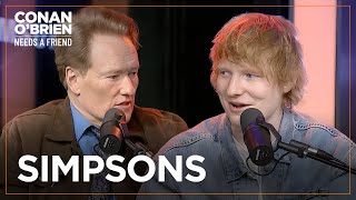 Ed Sheeran Has Questions For Conan About “The Simpsons