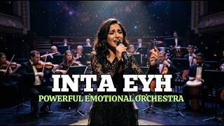 INTA EYH – NANCY AJRAM (Sad Emotional Epic Orchestra Version) | Arabic Cinematic Cover 2026