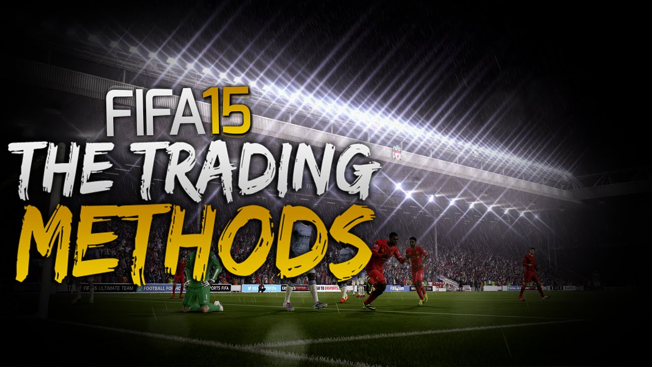 FIFA 15: The Trading Methods #1