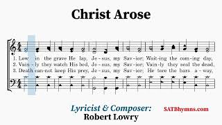 Christ Arose | Robert Lowry | A Cappella/SATB Hymn