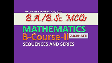 Sequences and Series MCQs, Lecture 1, Mathematics B-Course-II
