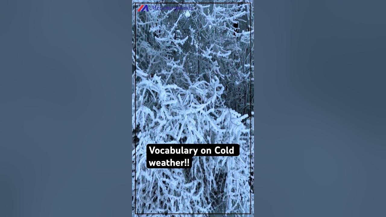 How To Describe Cold Weather cold vocabulary English Communication how-to-describe-cold-weather-cold-vocabulary-english-communication