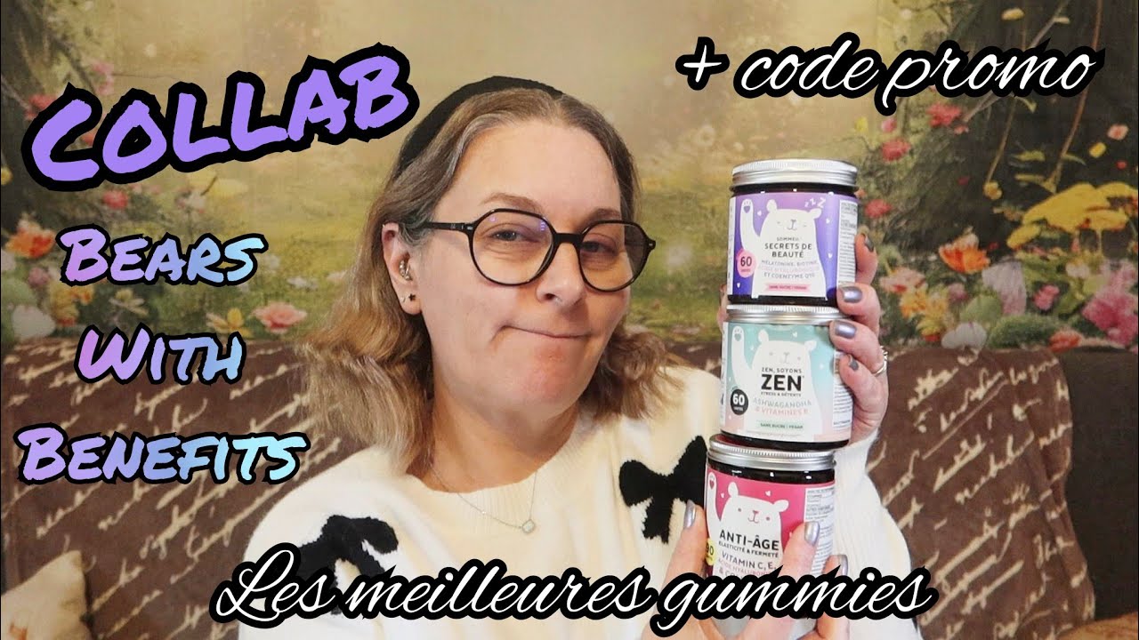 Collab Bears With Benefits + code promo - YouTube