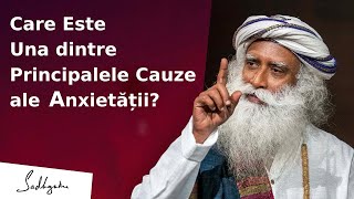 O Cauză Importantă a Tulburării de Anxietate | Sadhguru