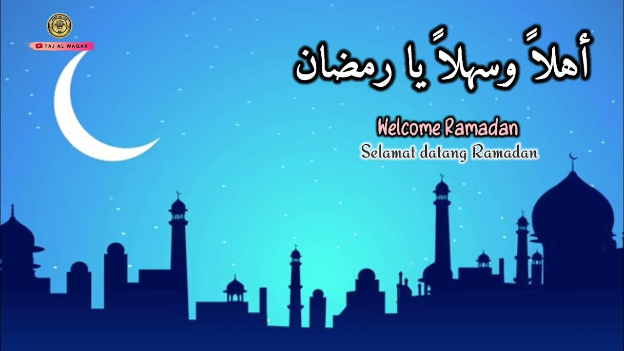 Ahlan wa sahlan ramadan nasheed arabic lyrics eng