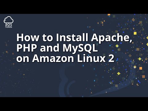 How to Install Apache 2.4, PHP 7.4 and MySQL 5.7 on Amazon Linux 2