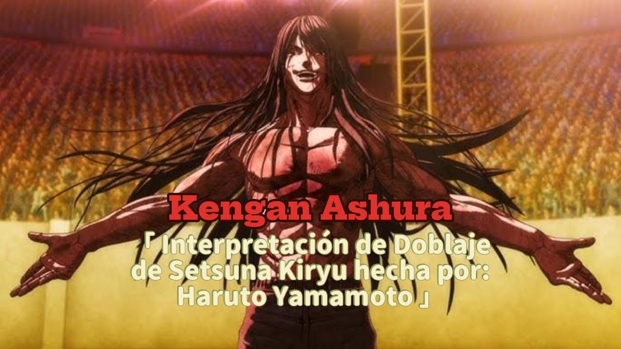 Kengan Ashura - Interpretación de Setsuna Kiryu