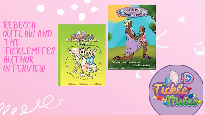 Rebecca Outlaw and The TickleMites Author Interview