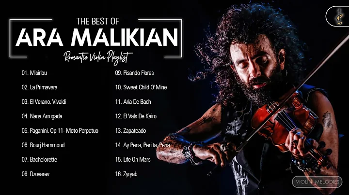 Ara Malikian Greatest Hits Playlist 2021 - Ara Mal...