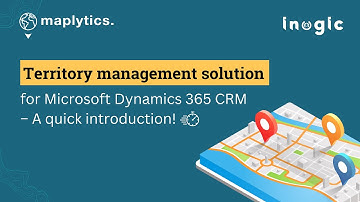 Territory management solution for Microsoft Dynamics 365 CRM – A quick introduction!