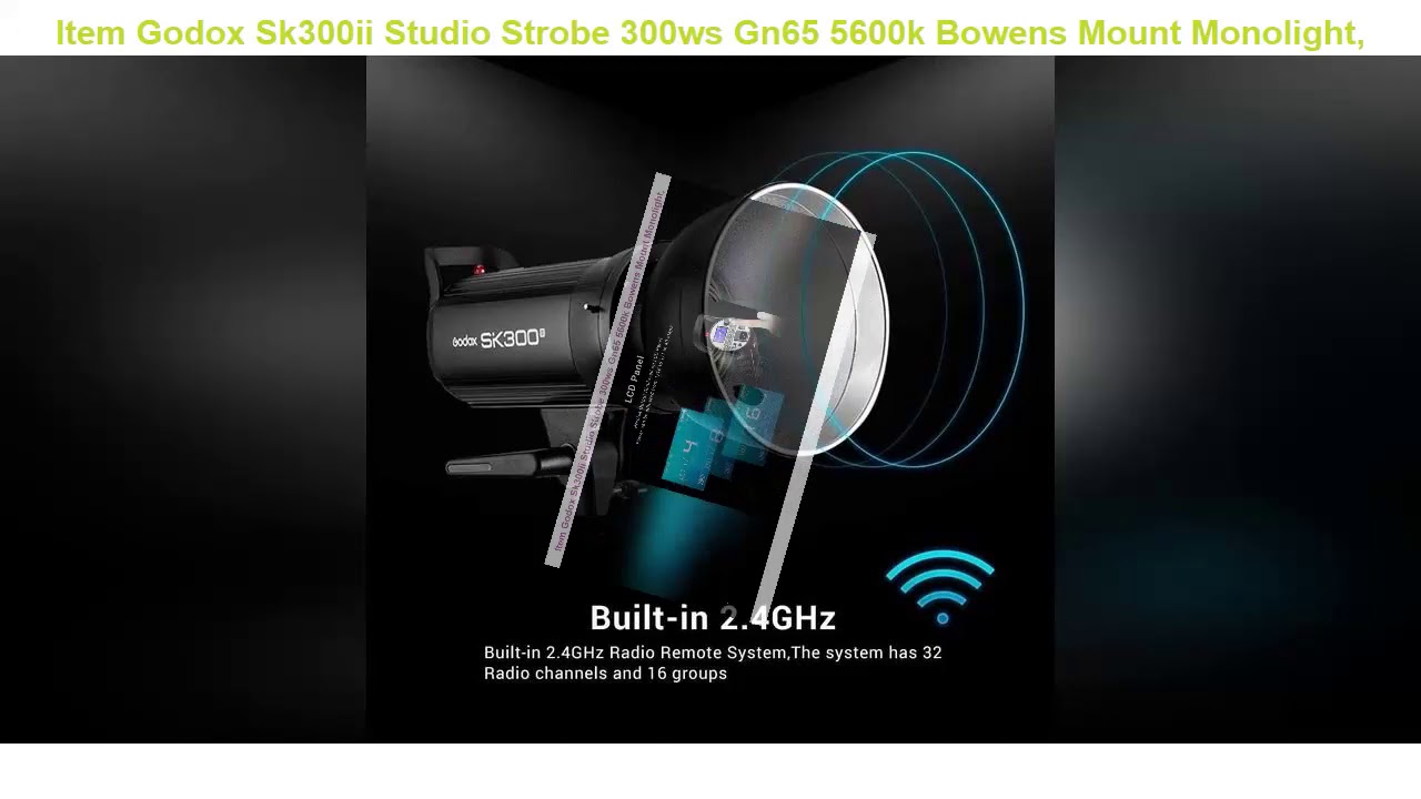 Godox Sk300ii Studio Strobe 300ws Gn65 5600k Bowens Mount Monolight, Built-In Godox 2.4g Wireless S