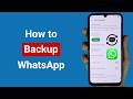 How to Backup on WhatsApp