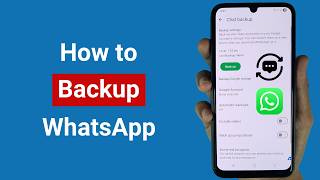 How to Backup on WhatsApp