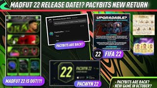 MADFUT 22 OFFICIAL RELEASE DATE!?! PACYBITS IS RETURNING?! PACWYN 22? || MADFUT 22 NEWS