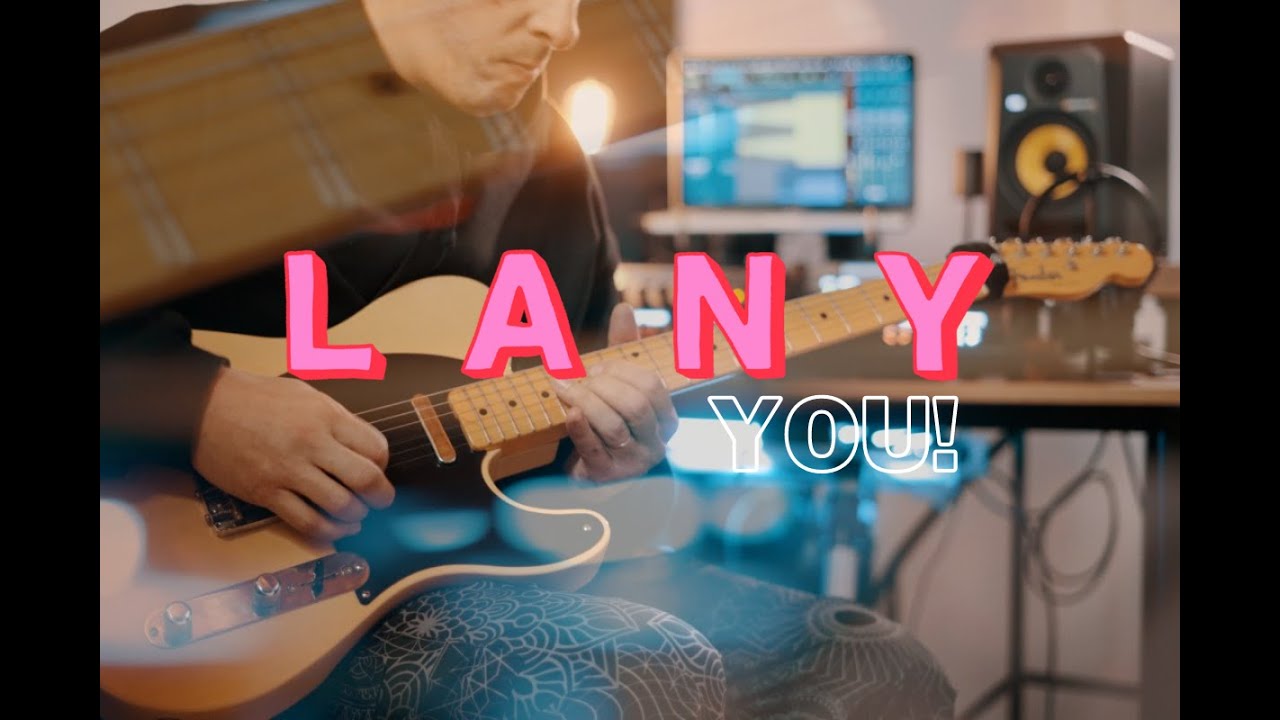 Lany - You! - Electric Guitar Cover by Hernanfer