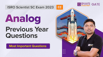 ISRO Scientist SC Examen 2023 | EE | Analoge vragen van voorgaande jaren | BYJU