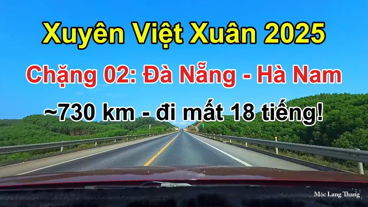 (Phần 2) Xuyên Việt 2025 về Bắc ăn Tết (Chặng 2): Đà Nẵng - Hà Nam ~730km