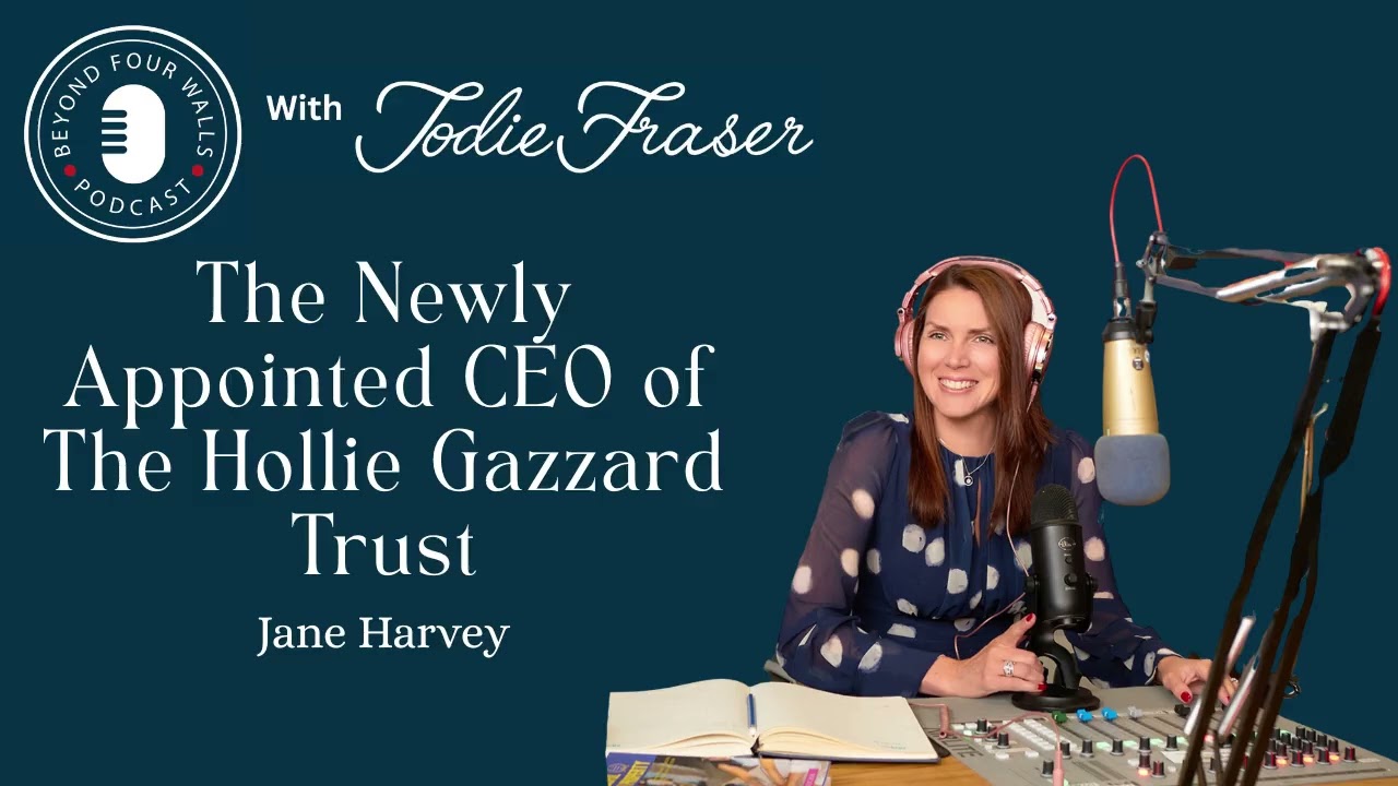 Jane Harvey | The Newly Appointed CEO of The Hollie Gazzard Trust (PODCAST)