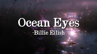 Billie Eilish - Ocean Eyes (lyrics) 