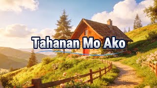 Tahanan Mo Ako (Lyric Video)