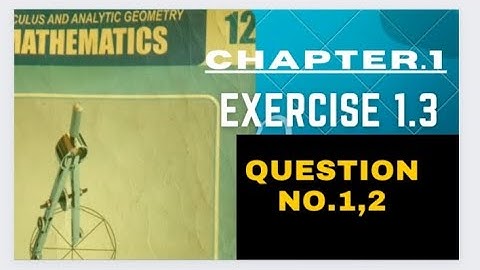 2nd Year Math l Chapter.1, Exercise 1.3, Question No.1,2 Fsc-part 2#math education