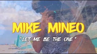 Let Me Be The One - Mike Mineo (No Copyright Music)