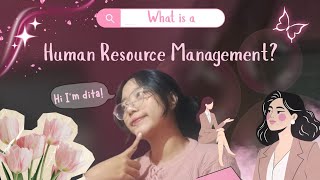 What is a Human Resource Management and what the importance of it