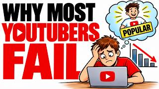 Why Most YouTubers Fail