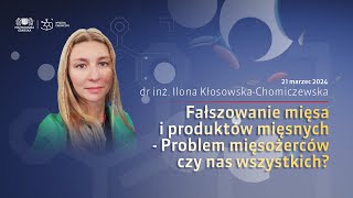 Fałszowanie mięsa i produktów mięsnych - Problem mięsożerców czy nas wszystkich?