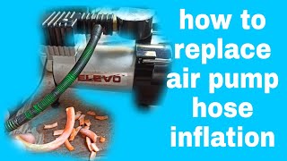 how to replace air pump hose inflation