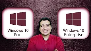 أفضل مقارنه بين ويندوز Windows 10 Enterprise و Windows 10 Pro | مميزات ويندوز 10 (2020)