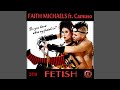 Faith Michaels &amp; Carmuso - Fetish (J Zuart Hotter Mix)(Official Audio)