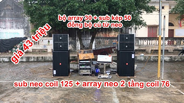 Ráp dàn array 30 + sub kép 50 chú Thao ( Bắc Ninh ) oánh đám cưới . DVH audio 0363553277