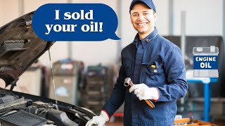 Has your mechanic actually CHANGED THE OIL? How to check?