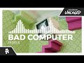 Bad Computer - Riddle [Monstercat Release]