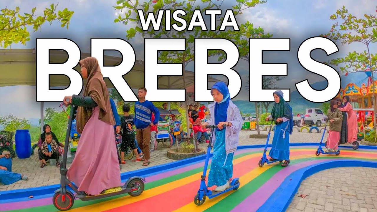 10 TEMPAT WISATA DI BREBES 2023 TERBARU, Viral & Lagi Hits Paling Populer