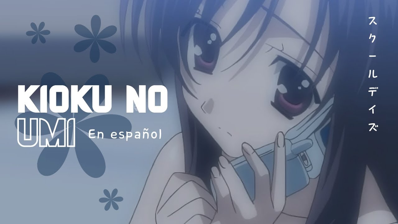 Kioku no Umi (Remake) - Cover en español (School Days) / JezBell