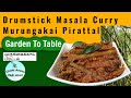 Drumstick Masala Curry, Murungakai Pirattal, Drumstick Pirattal, முருங்கைக்காய் பிரட்டல்