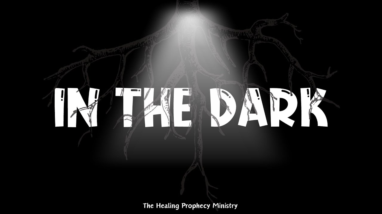 In The Dark Bible Study Replay YouTube in-the-dark-bible-study-replay-youtube