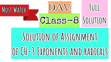 Solution of Assignment of CH-3 Exponents and Radicals/Class:-8/D.A.V./Worksheet of Extra Questions