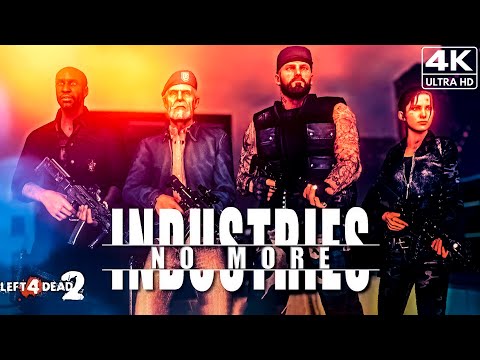 👑Left 4 Dead 2 - No More Industries