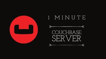 Couchbase Server in One Minute: Elevating NoSQL Database Performance!