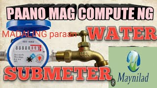 #Water Submeter#paano mag compute ng water submeter consumption at Bill.
