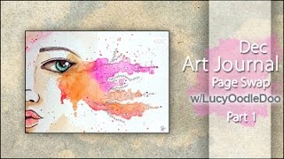 Mixed Media ~ Art Journal Page Swap w/LucyOodleDoo ~ Dec #1
