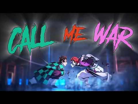 「AMV」CALL ME WAR