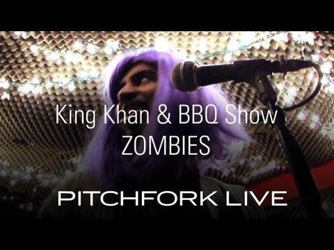 King Khan & BBQ Show  - Zombies - Pitchfork Live