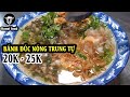 Bánh đúc nóng Trung Tự cùng tình tiết hé lộ ĐẦY BẤT NGỜ của chủ quán