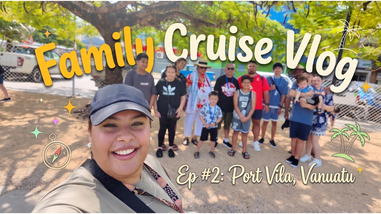 Cruise Episode 2/Port Vila, Vanuatu