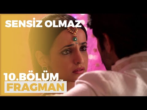 Sensiz Olmaz 10. Bölüm Fragmanı - 28 Mayıs Cuma