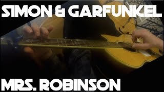 Mrs. Robinson Simon & Garfunkel - Fingerstyle Guitar